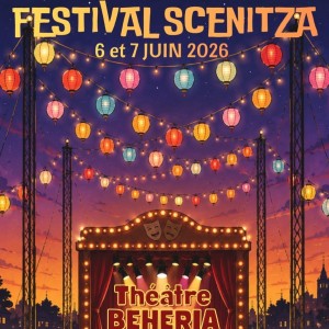 136 - Festival Scenitza - 6 & 7 Juin Theatre Beheria Bidart