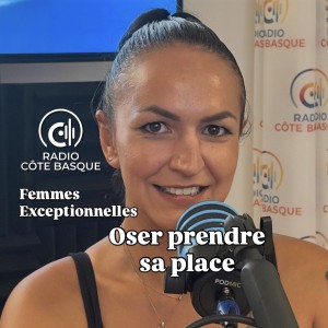254 - Femmes exceptionnelles #3 - Oser prendre sa place - chronique de NJ Beauty 64